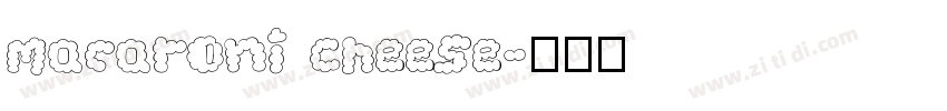 Macaroni Cheese字体转换